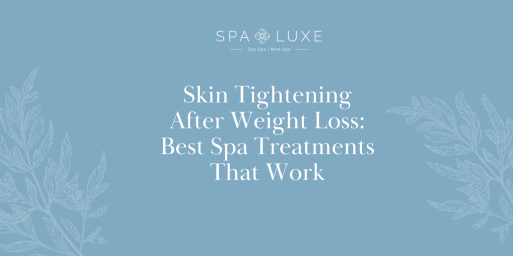 Light blue graphic for Spa Luxe shows text: "Skin Tightening After Weight Loss: Best Spa Treatments That Work." Leaf illustrations decorate the corners.