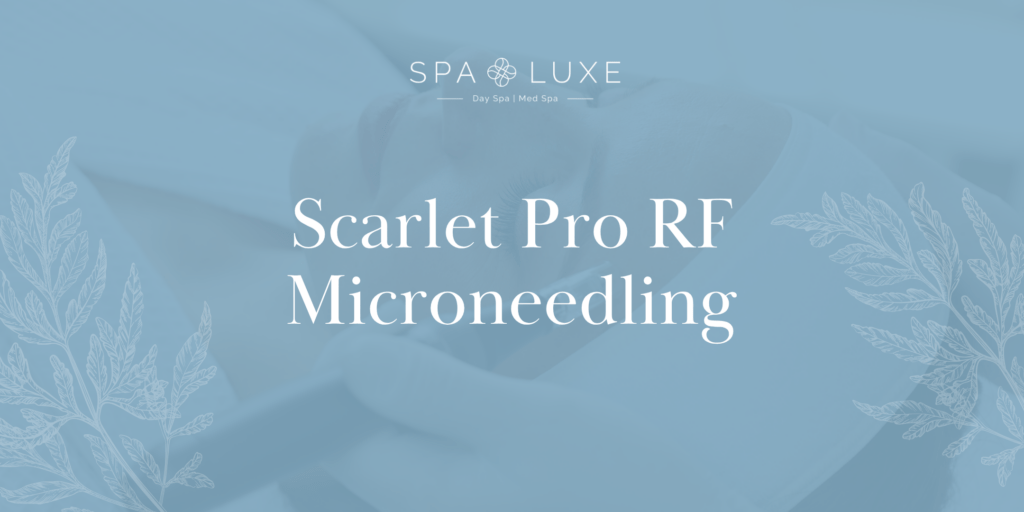 A softly blurred background shows a person receiving a facial treatment, overlaid with the text "Scarlet Pro RF Microneedling" and "Spa Luxe" in elegant fonts with leaf illustrations.